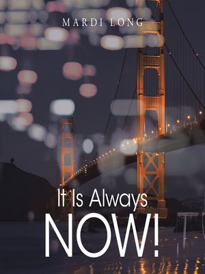cover image of It Is Always Now!